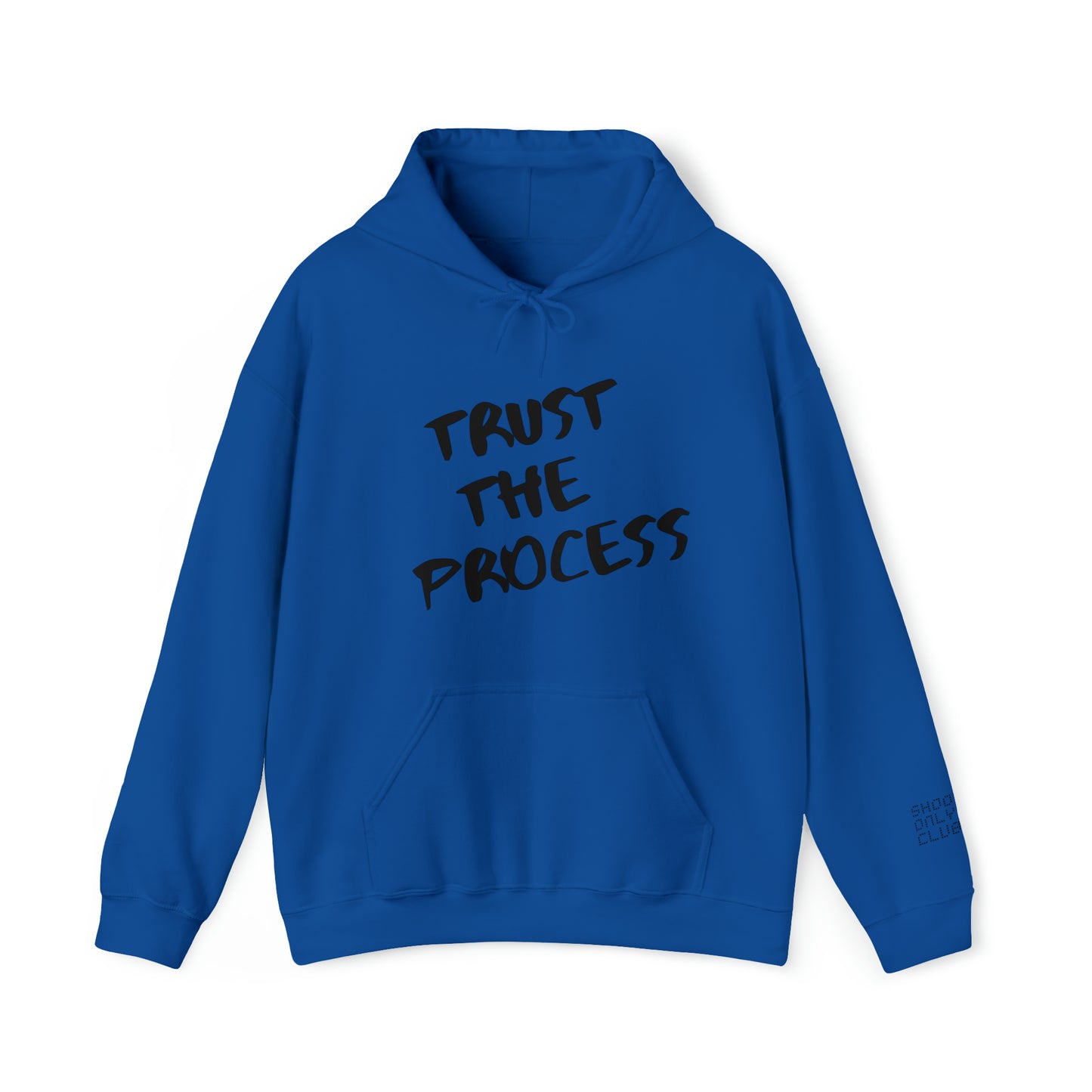 Trust The Process Hoodie