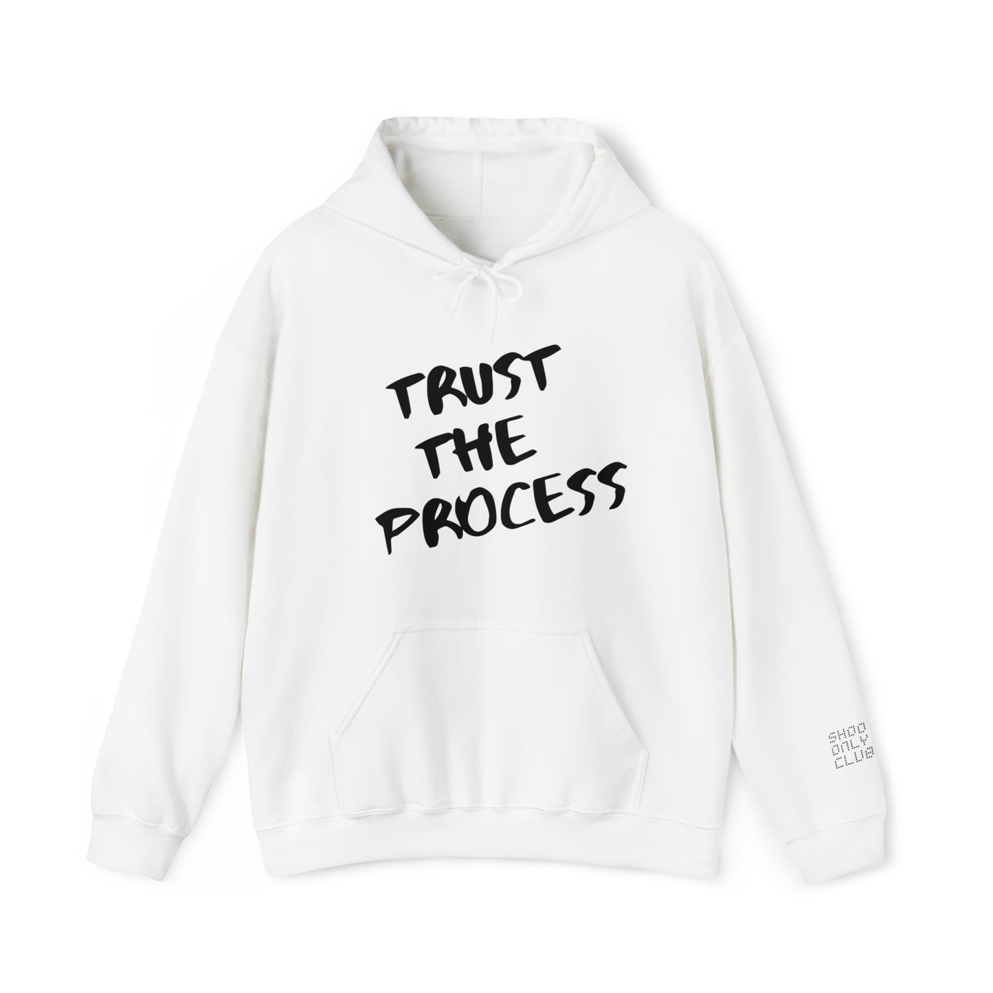 Trust The Process Hoodie
