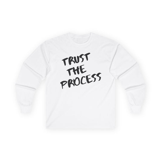 Trust The Process Long Sleeve