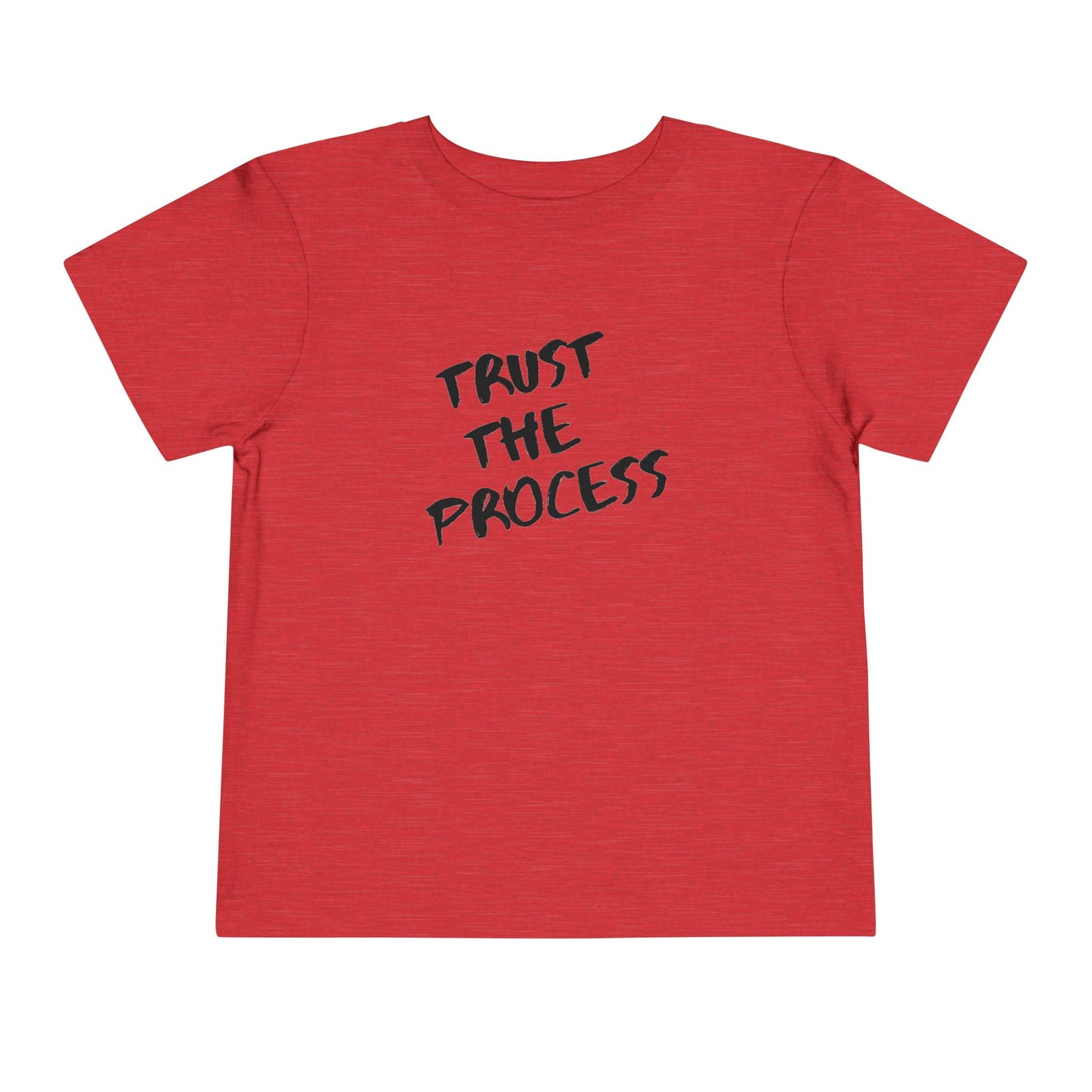 Trust The Process Toddler Tee