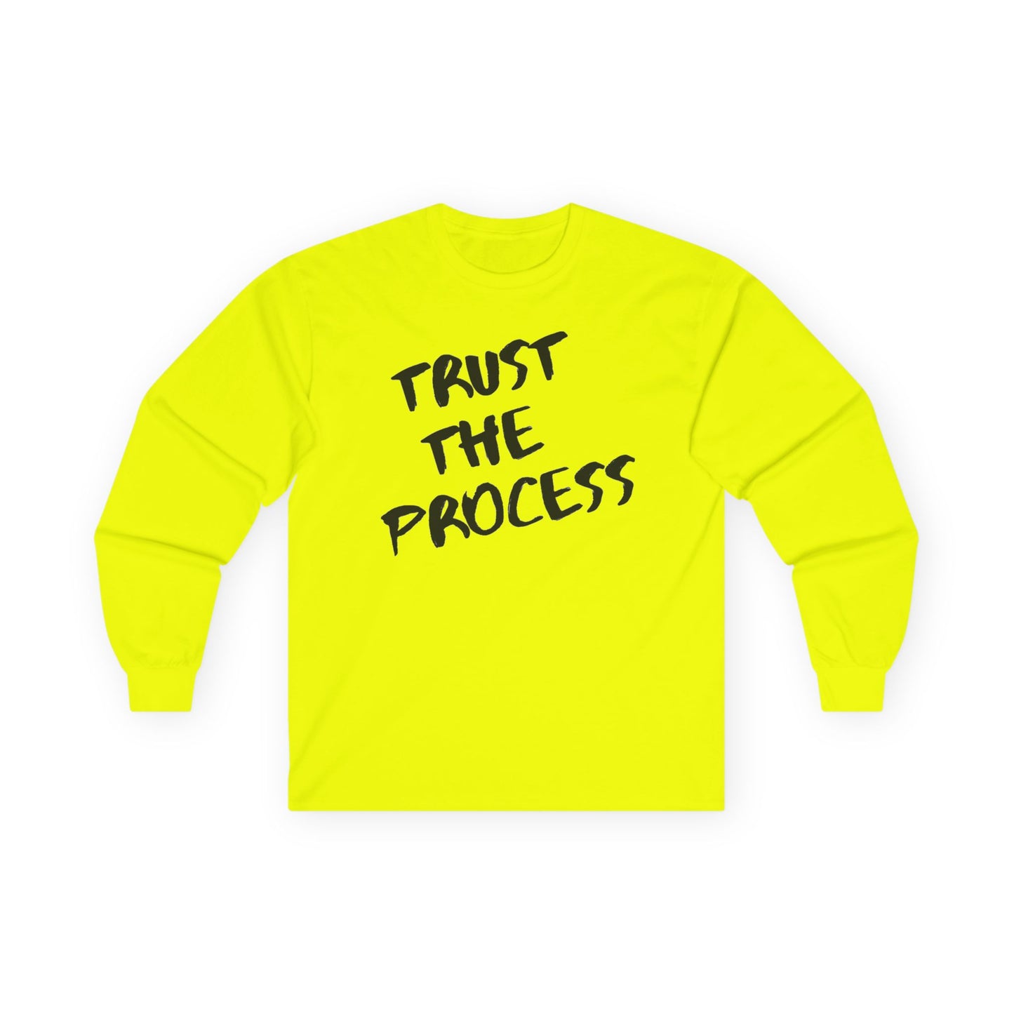 Trust The Process Long Sleeve