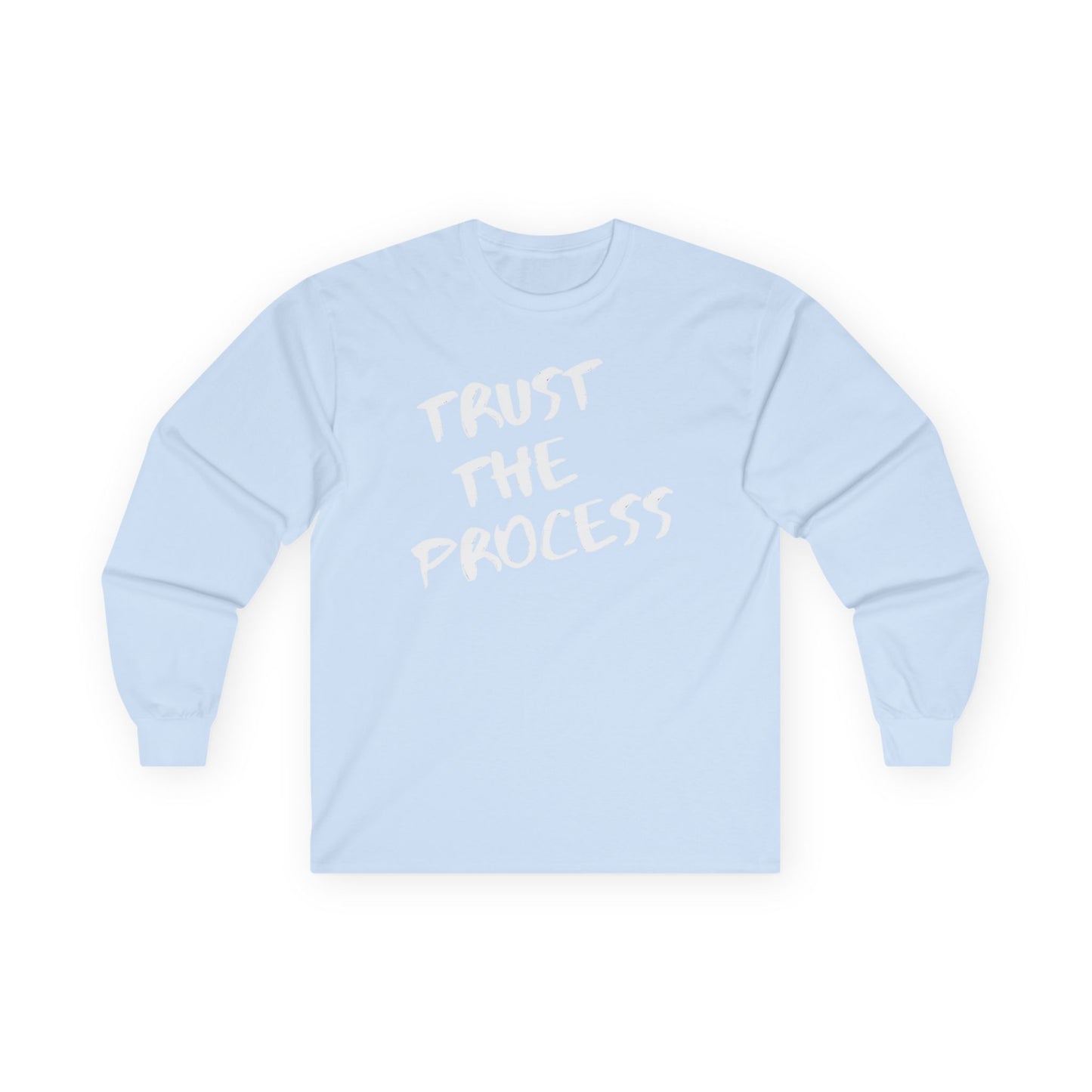 Trust The Process Long Sleeve