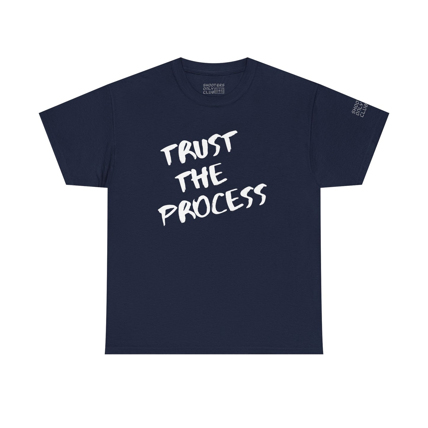 Trust The Process Tee