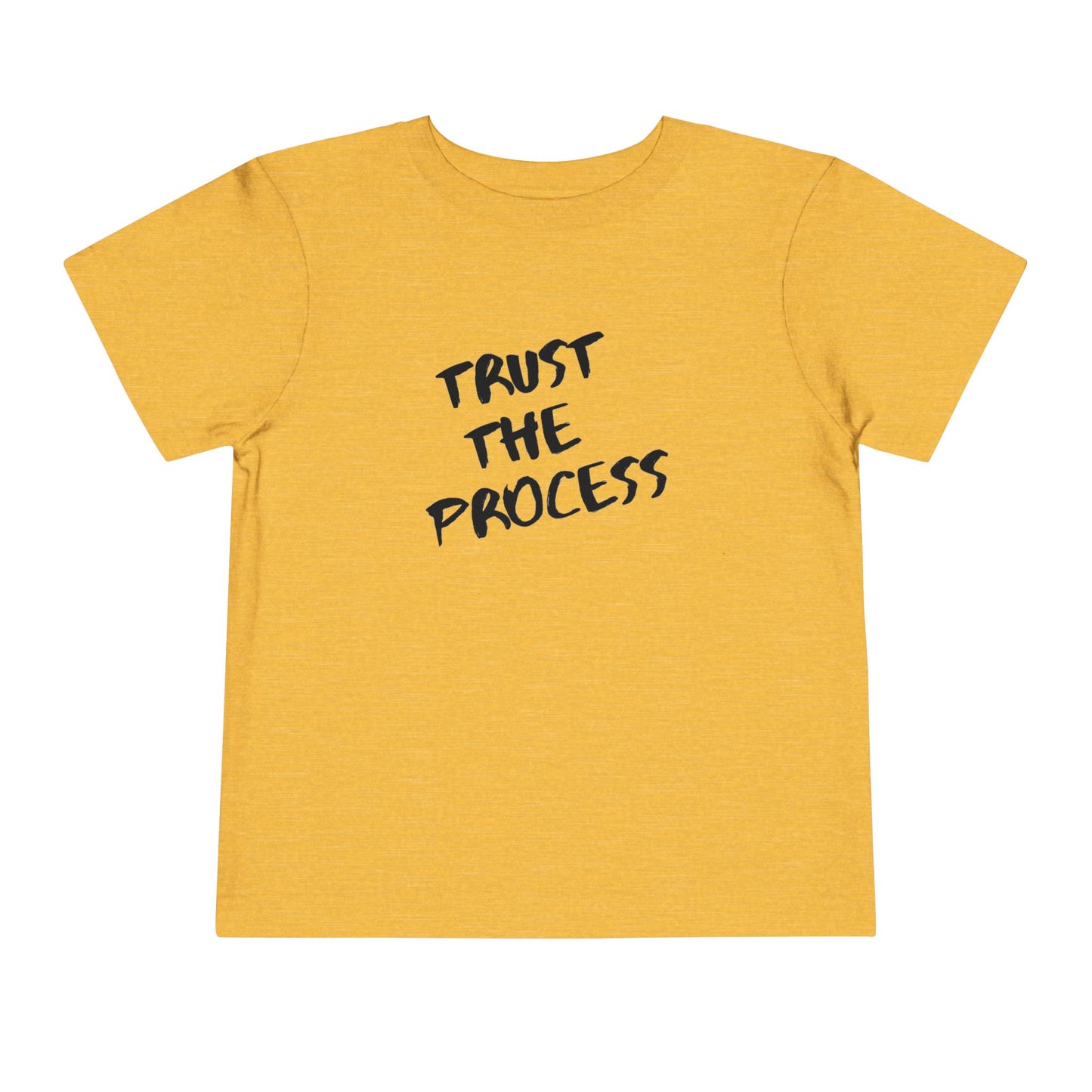 Trust The Process Toddler Tee