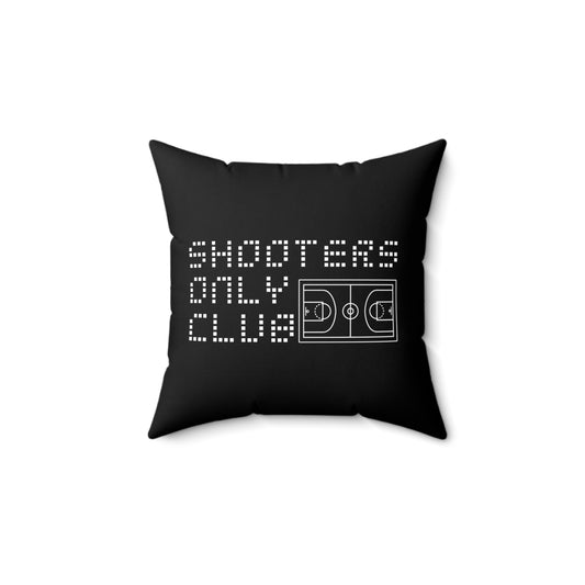 Shooters Only Club Pillow