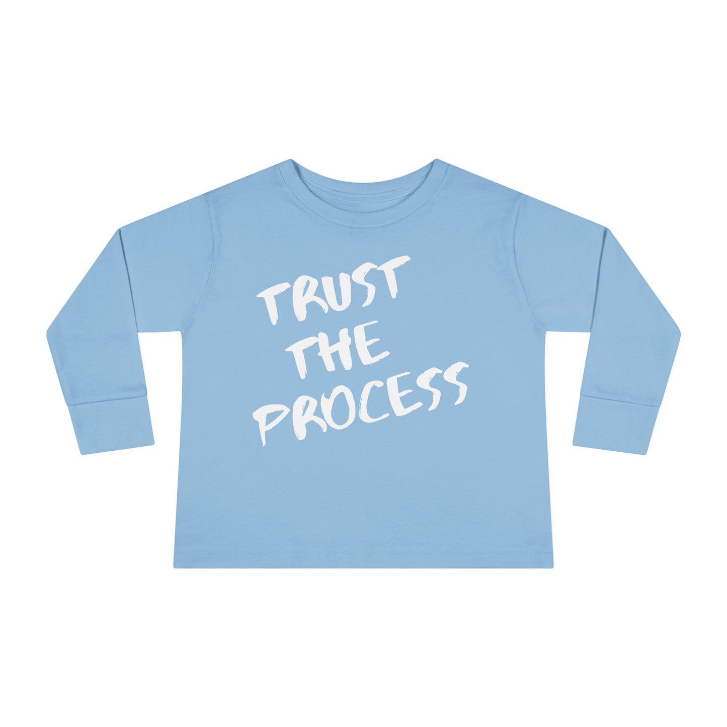 Trust The Process Toddler Long Sleeve