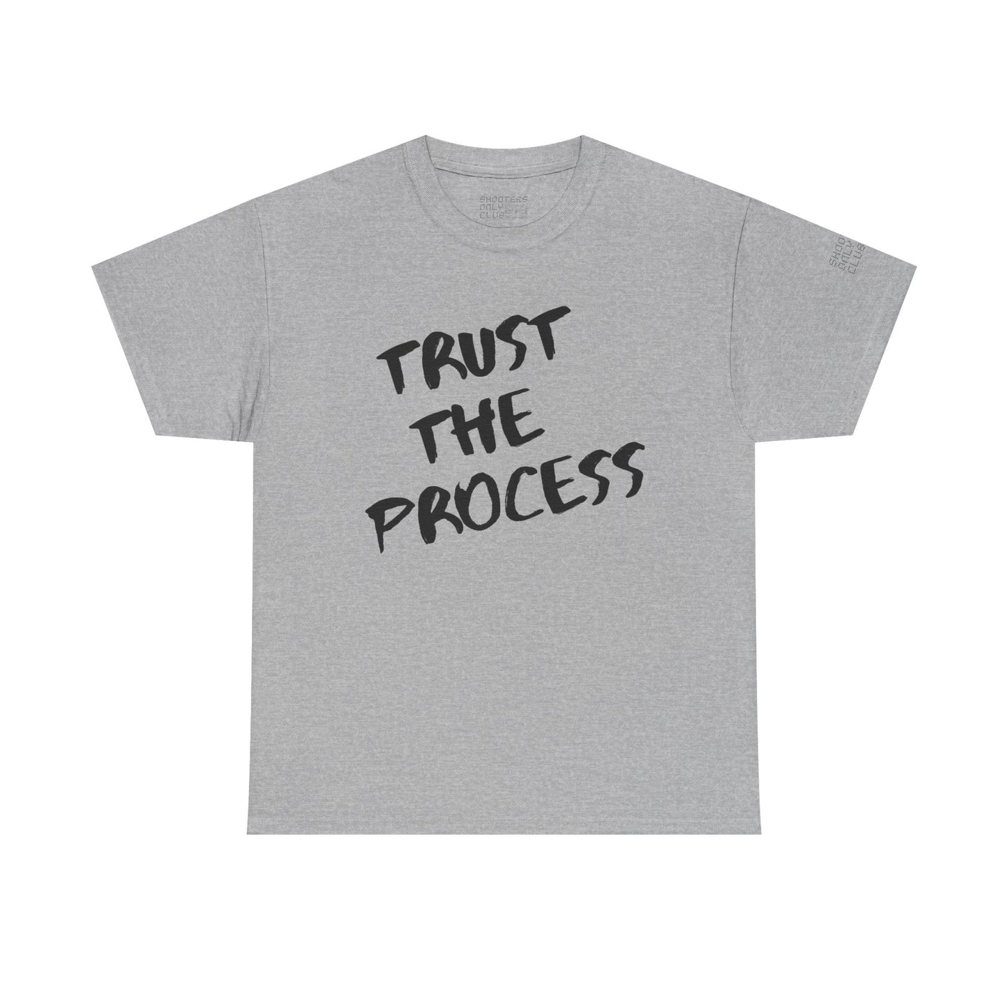 Trust The Process Tee