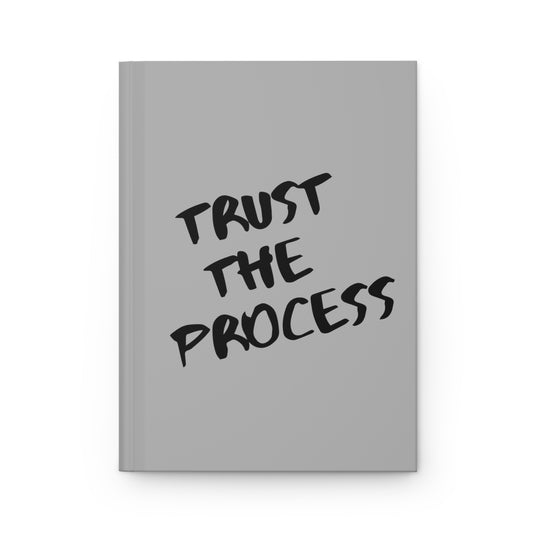 Trust The Process Hardcover Journal Matte
