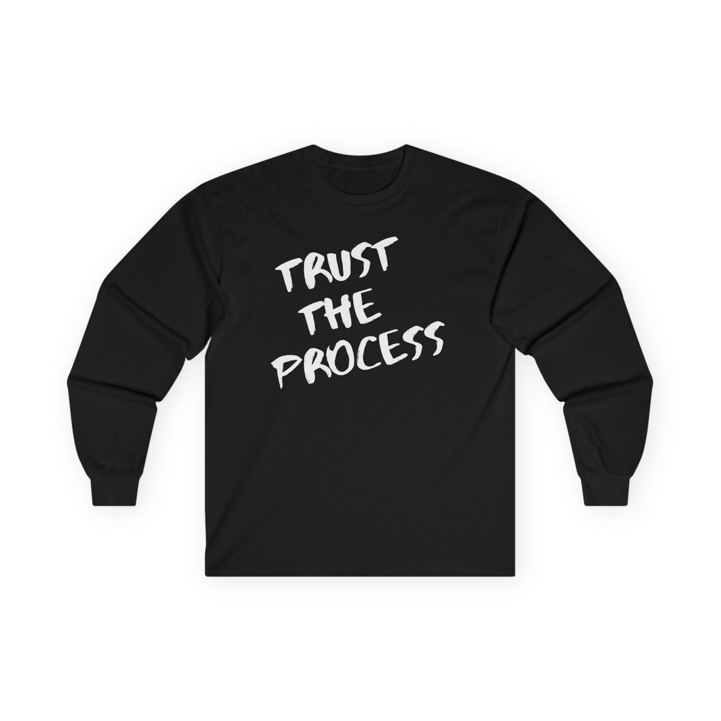 Trust The Process Long Sleeve