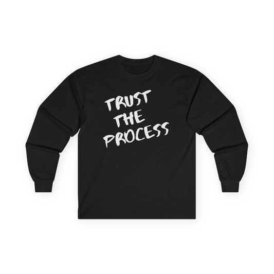 Trust The Process Long Sleeve