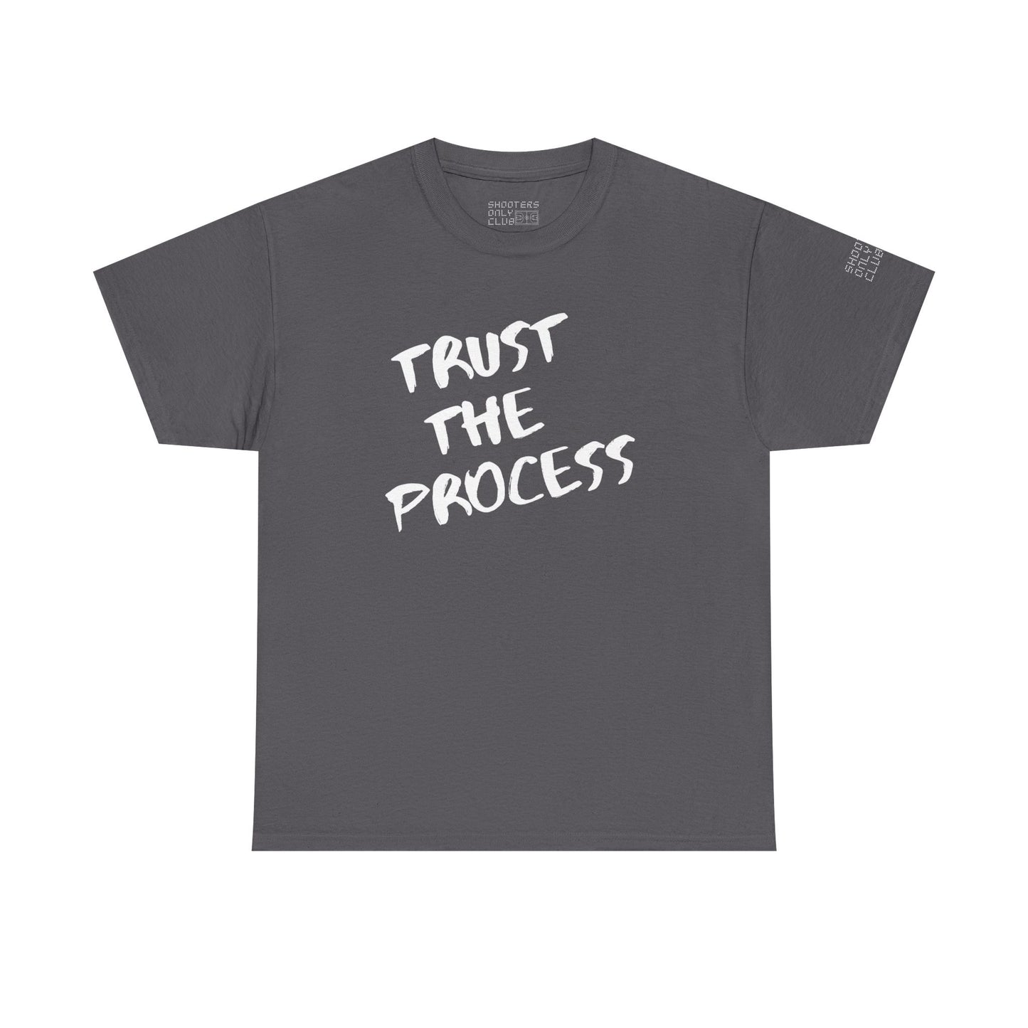 Trust The Process Tee