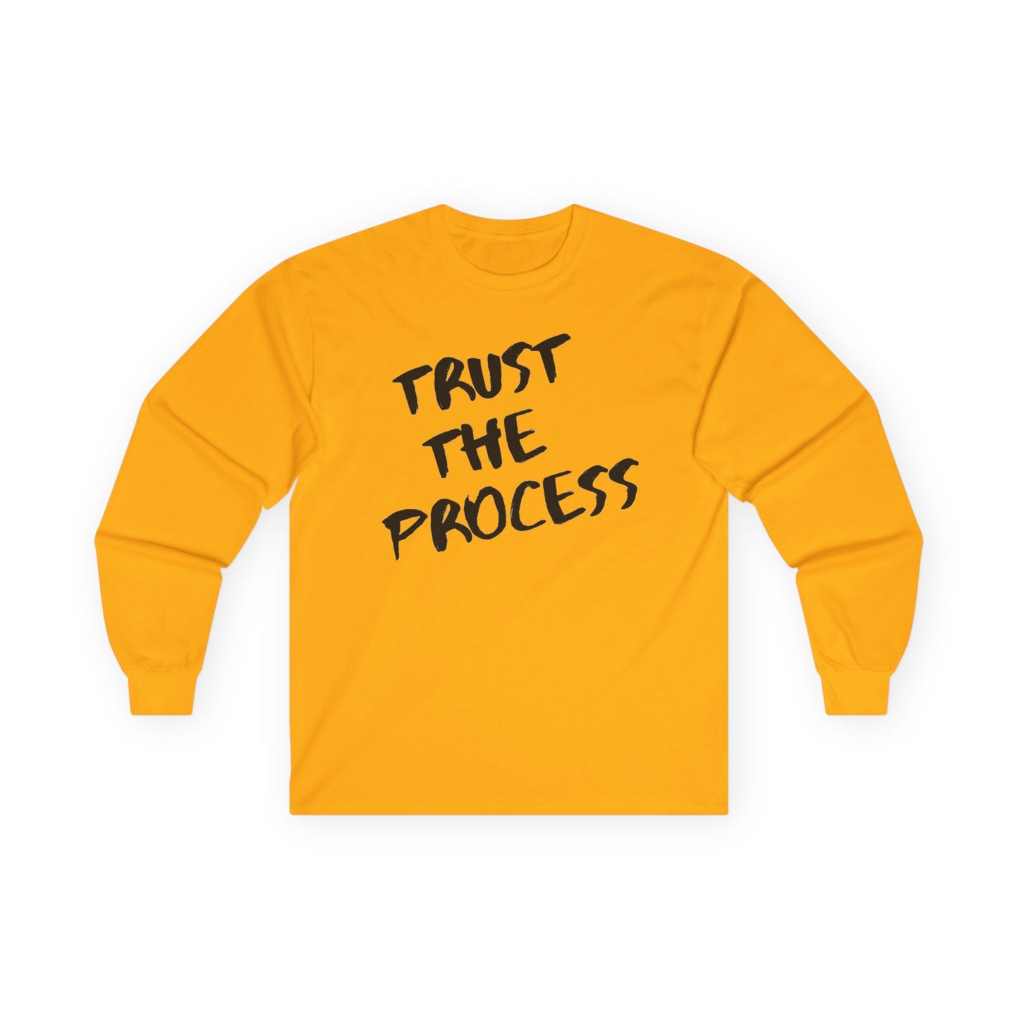 Trust The Process Long Sleeve