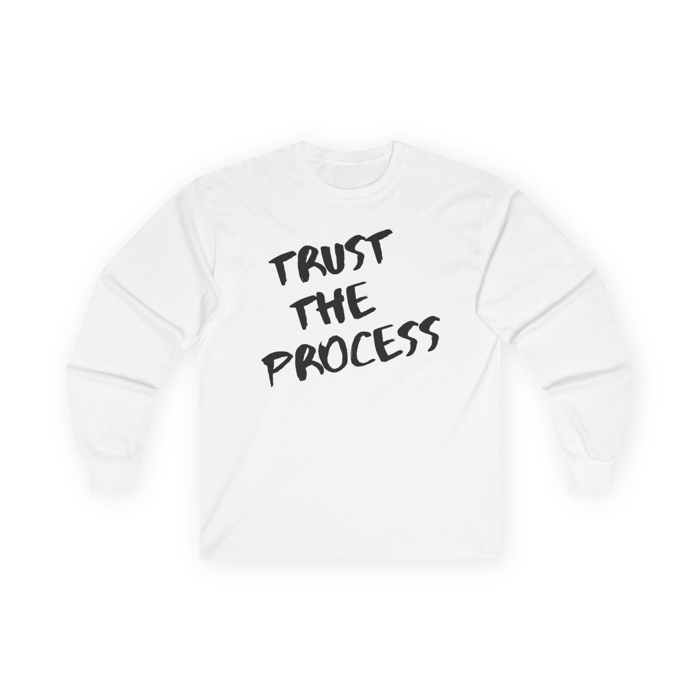 Trust The Process Long Sleeve