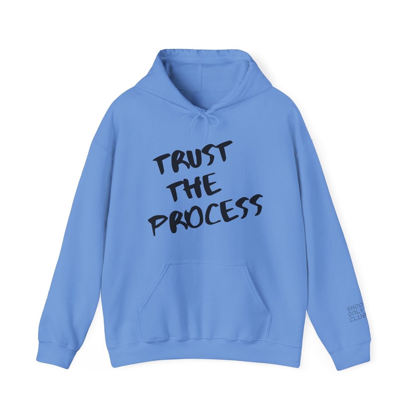 Trust The Process Hoodie