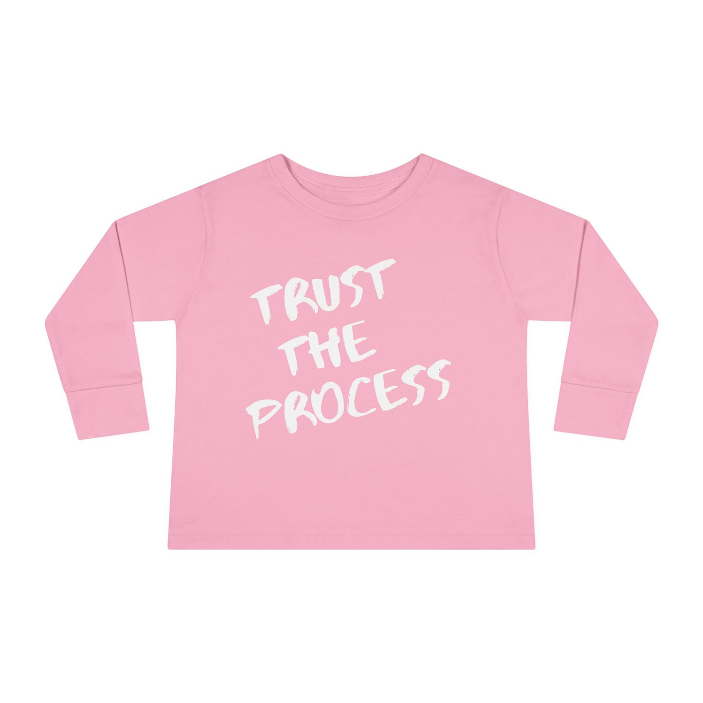 Trust The Process Toddler Long Sleeve
