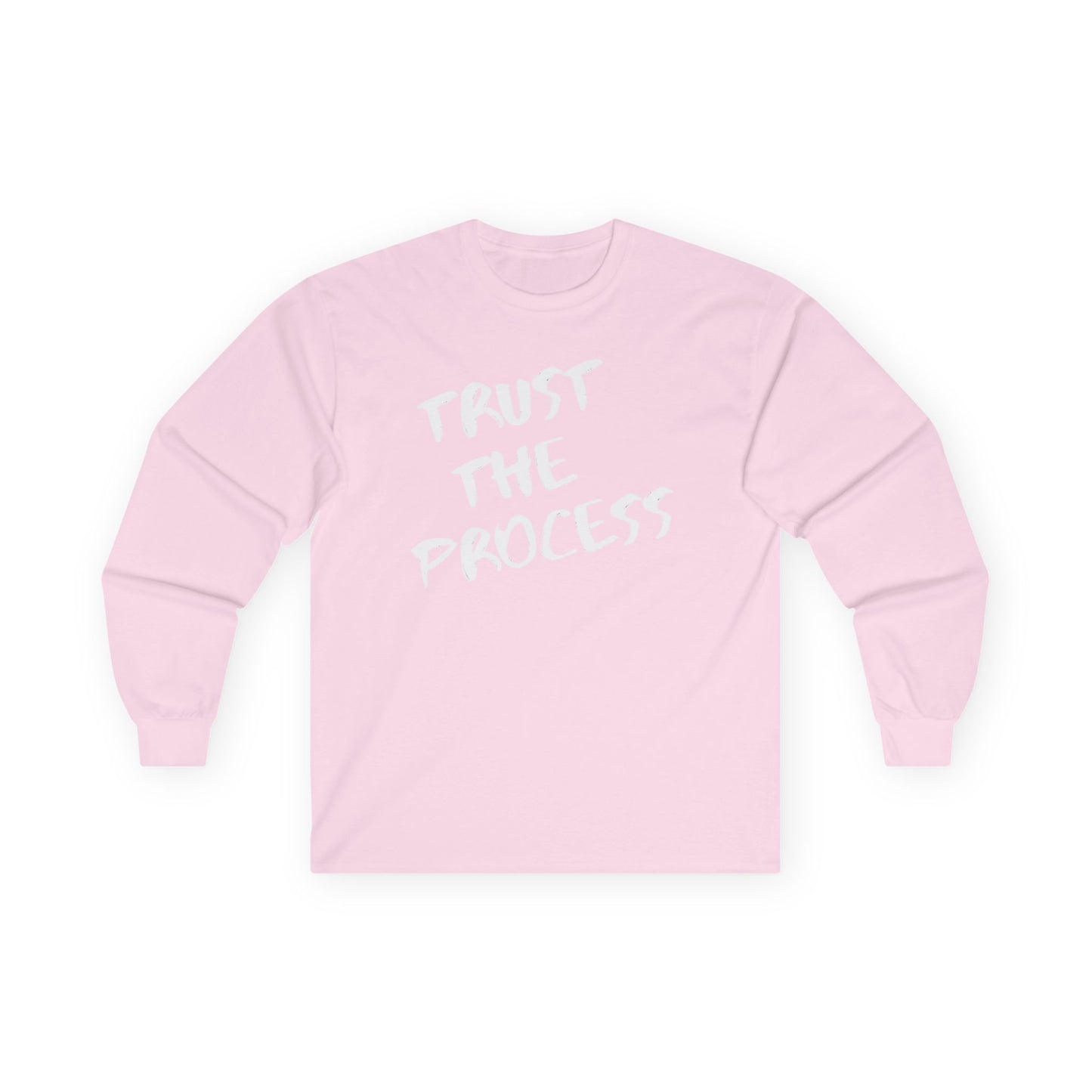 Trust The Process Long Sleeve