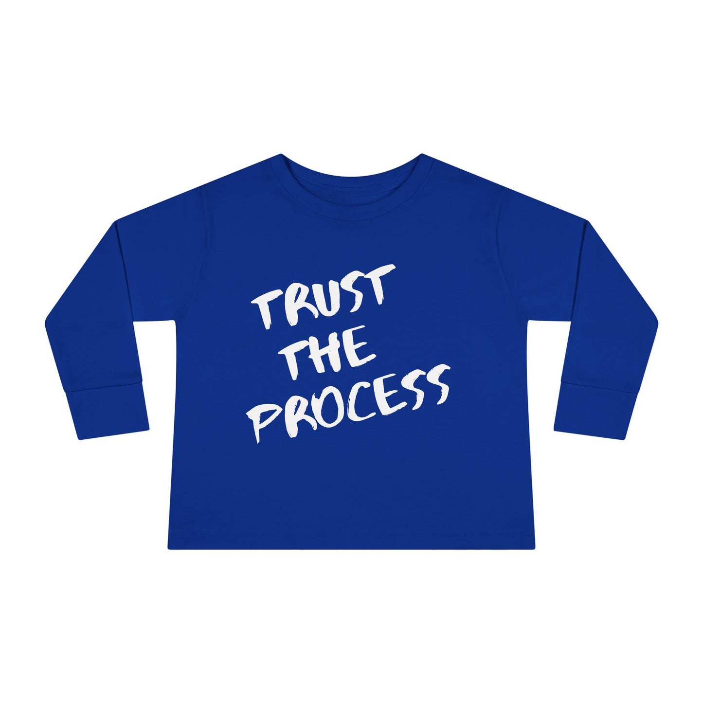 Trust The Process Toddler Long Sleeve
