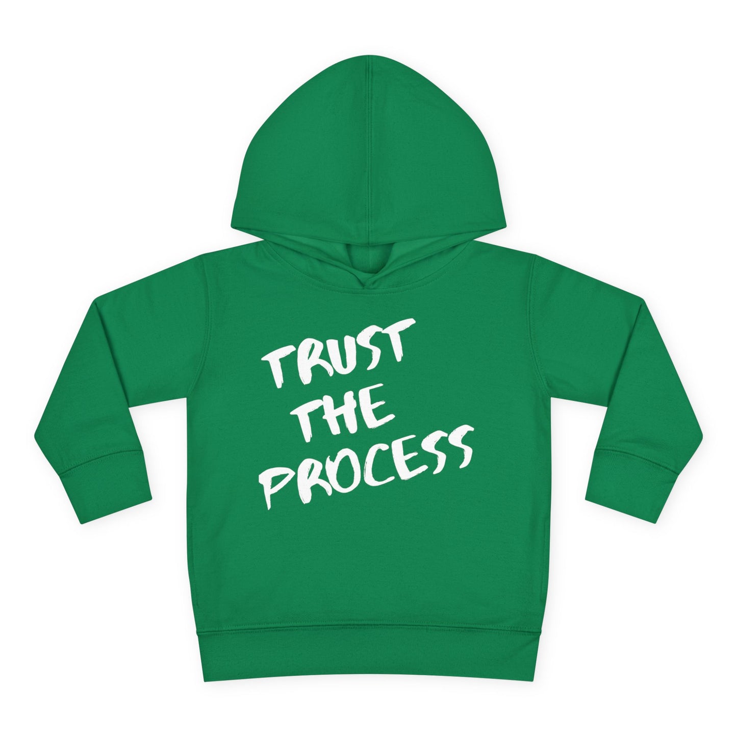 Trust The Process Toddler Hoodie