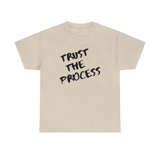 Trust The Process Tee